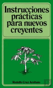 Instrucciones Practicas Para Nuevos Creyentes