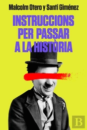 Instruccions Per Passar A La Història