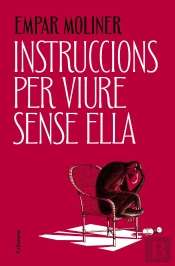 Instruccions Per Viure Sense Ella