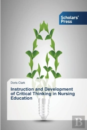 Instruction And Development Of Critical Thinking In Nursing Education