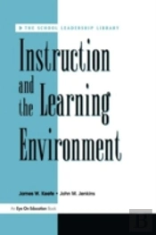 Instruction And The Learning Environment