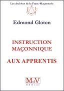 Instruction Maçonnique Aux Apprentis