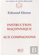 Instruction Maçonnique Aux Compagnons