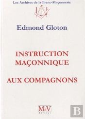 Instruction Maçonnique Aux Compagnons