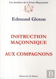 Instruction Maçonnique Aux Compagnons