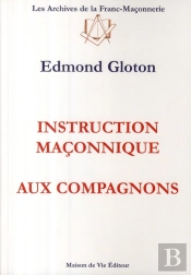 Instruction Maçonnique Aux Compagnons