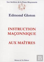 Instruction Maçonnique Aux Maîtres