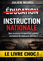 Instruction Nationale : Que Se Passe T Il Quand Les Adultes Acceptent De Redevenir Adultes ?