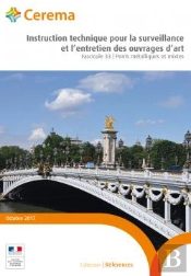 Instruction Technique Pour La Surveillance Et L'Entretien Des Ouvrages D'Art ; Fascicule 33 ; Ponts Métalliques Et Mixtes