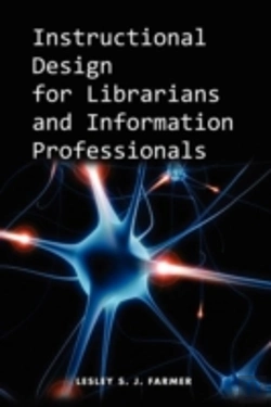Bertrand.pt - Instructional Design For Librarians And Information Professionals