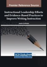 Instructional Leadership Efforts And Evidence-Based Practices To Improve Writing Instruction