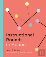 Instructional Rounds In Action