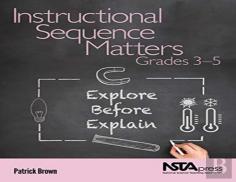 Instructional Sequence Matters, Grades 3â€“5