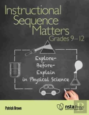 Instructional Sequence Matters, Grades 9â€“12