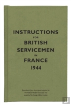 Bertrand.pt - Instructions For British Servicemen In France, 1944