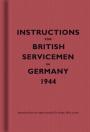 Instructions For British Servicemen In Germany, 1944