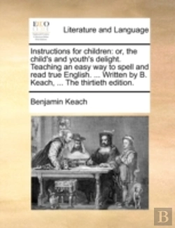 Bertrand.pt - Instructions For Children: Or, The Child
