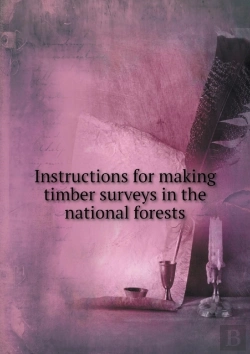 Bertrand.pt - Instructions For Making Timber Surveys In The National Forests