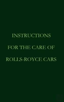 Bertrand.pt - Instructions For The Care Of Rolls-Royce Cars