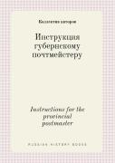 Instructions For The Provincial Postmaster