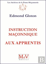 Instructions Maconniques Aux Apprentis