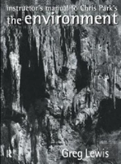 Instructor'S Manual To Chris Park'S The Environment