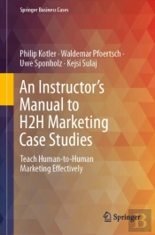 Instructor'S Manual To H2h Marketing Case Studies