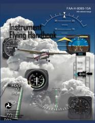 Instrument Flying Handbook (Faa-H-8083-15a) (Revised Edition)