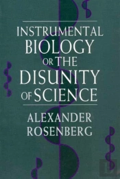 Instrumental Biology, Or The Disunity Of Science