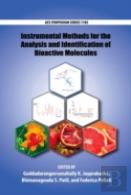 Instrumental Methods For The Analysis Of Bioactive Molecules