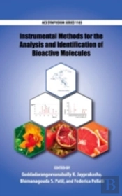 Instrumental Methods For The Analysis Of Bioactive Molecules