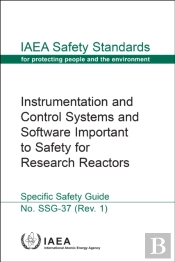 Instrumentation And Control Systems And Software Important To Safety For Research Reactors