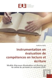 Instrumentation En Evaluation De Competences En Lecture Et Ecriture - Modele D'Epreuve D'Evaluation