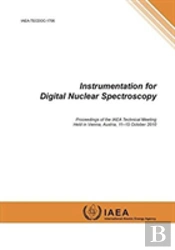 Instrumentation For Digital Nuclear Spectroscopy