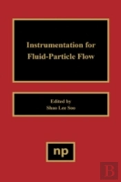Instrumentation For Fluid Particle Flow