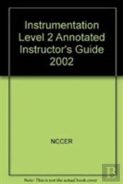 Instrumentation Level 2 Annotated Instructor'S Guide 2002 Revision, Perfect Bound