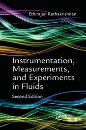 Instrumentation, Measurements, And Experiments In Fluids, Second Edition