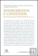 Instrumentos e Contextos de Avaliação Psicológica Vol. I