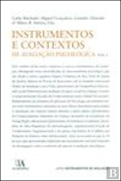 Bertrand.pt - Instrumentos e Contextos de Avaliação Psicológica Vol. I