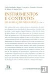 Instrumentos e Contextos de Avaliação Psicológica Vol. I