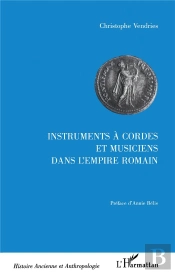 Instruments A Cordes Et Musiciens Dans L'Empire Romain