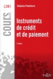 Instruments De Credit Et De Paiement - 7e Edition