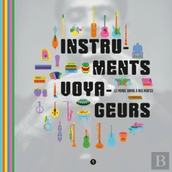 Bertrand.pt - Instruments Voyageurs : Le Monde Sonne À Nos Portes
