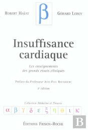 Insuffisance Cardiaque ; Les Enseignements Des Grands Essais Cliniques