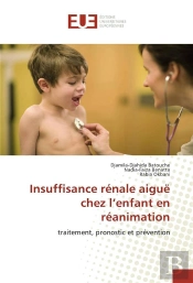Insuffisance Renale Aigue Chez L'Enfant En Reanimation
