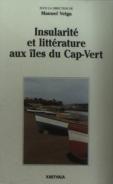 Insularité Et Littérature Aux Îles Du Cap-Vert