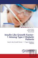Insulin Like Growth Factor-1 Among Type 2 Diabetic Patients