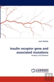 Insulin Receptor Gene And Associated Mutations