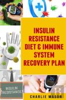 Insulin Resistance Diet & Immune System Recovery Plan