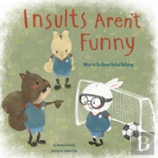 Insults Aren'T Funny